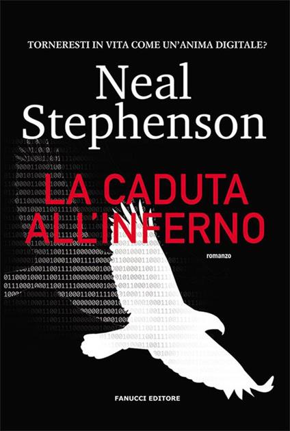 La caduta all'inferno - Neal Stephenson,Eleonora Antonini - ebook