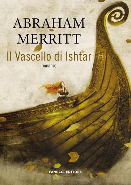 Il vascello di Ishtar - Abraham Merritt - copertina