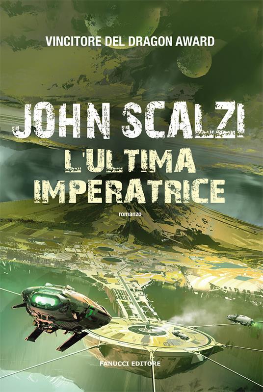 L'ultima imperatrice - John Scalzi - copertina