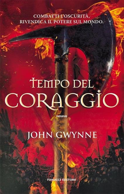 Tempo del coraggio. Di sangue e ossa. Vol. 3 - John Gwynne - copertina