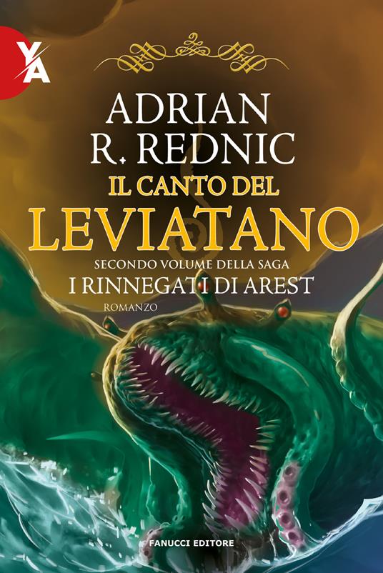 Il canto del leviatano. I rinnegati di Arest. Vol. 2 - Adrian R. Rednic - copertina