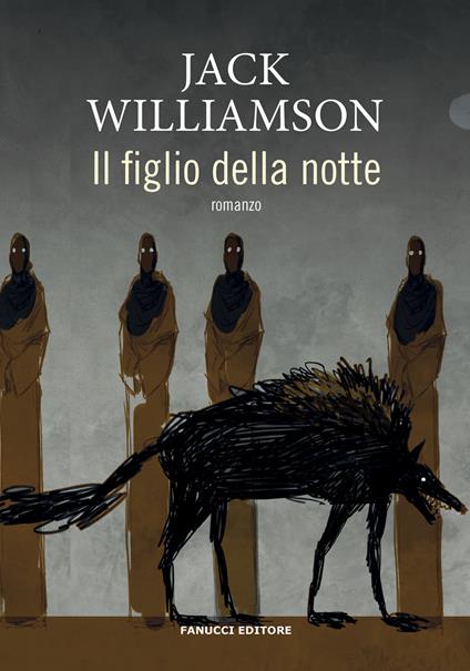 Il figlio della notte - Jack Williamson - copertina