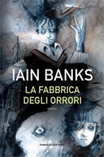 La fabbrica degli orrori