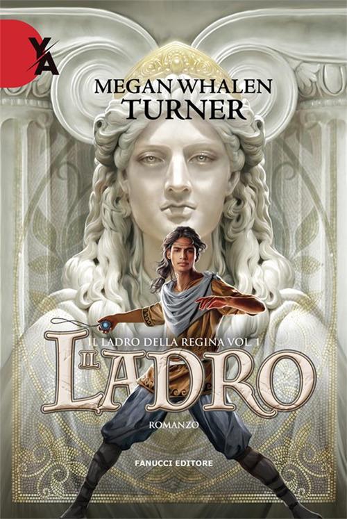 Il ladro. Il ladro della regina. Vol. 1 - Megan Whalen Turner,Francesco Vitellini - ebook