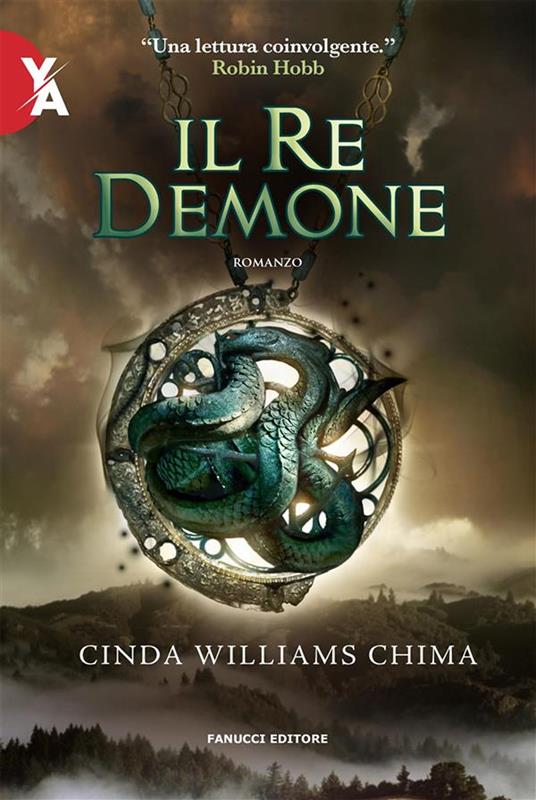 Il re demone. I sette regni. Vol. 1 - Cinda Williams Chima,Laura Torta - ebook
