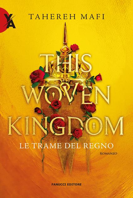 This woven kingdom. Le trame del regno - Tahereh Mafi - copertina