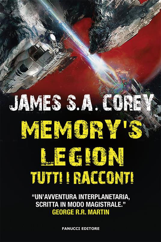 Memory's legion. Tutti i racconti. The Expanse - James S. A. Corey - copertina