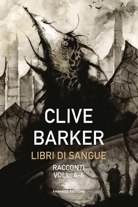Libri di sangue. Vol. 4-6 - Clive Barker - copertina