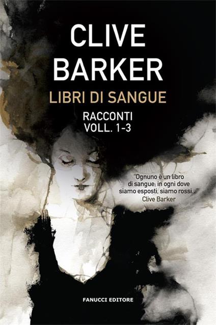 Libri di sangue. Vol. 1-3 - Clive Barker,Silvia Petrone - ebook