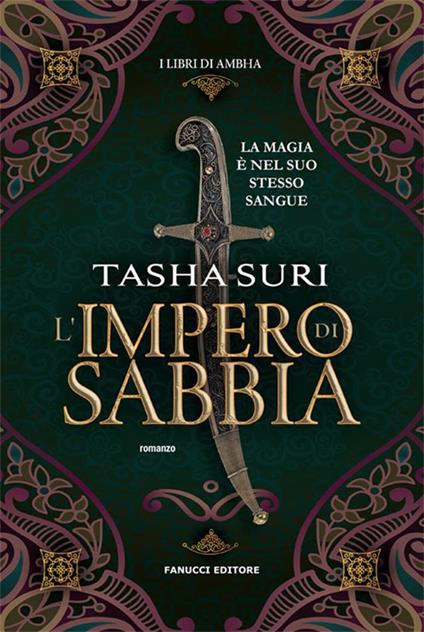 L' impero di sabbia. I libri di Ambha. Vol. 1 - Tasha Suri,Sofia Brizio - ebook