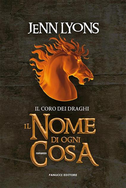 Il Nome di ogni cosa - Jenn Lyons,Natan Mondin - ebook