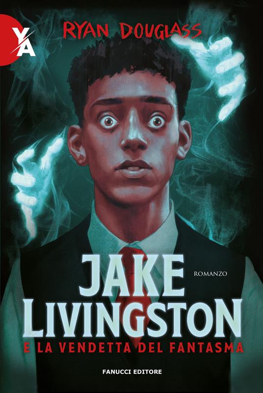 Jake Livingston e la vendetta del fantasma - Ryan Douglass - copertina