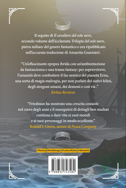 L'oceano del sole nero. La trilogia del sole nero. Vol. 2 - C. S. Friedman - 4