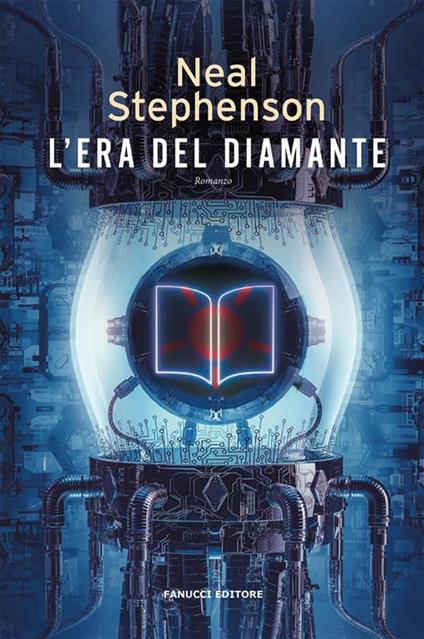 L' era del diamante - Neal Stephenson,Giancarlo Carlotti - ebook