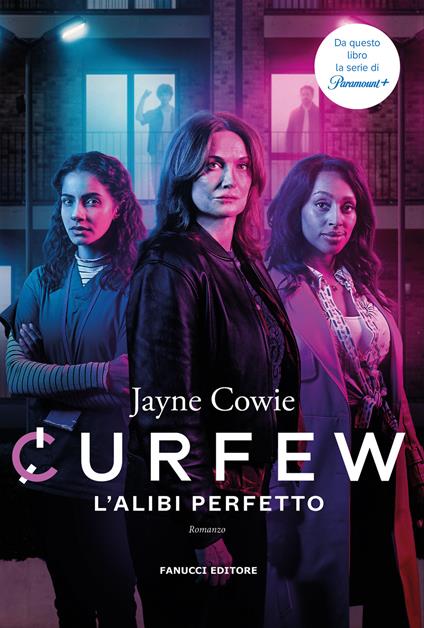 Curfew. L'alibi perfetto - Jayne Cowie - copertina