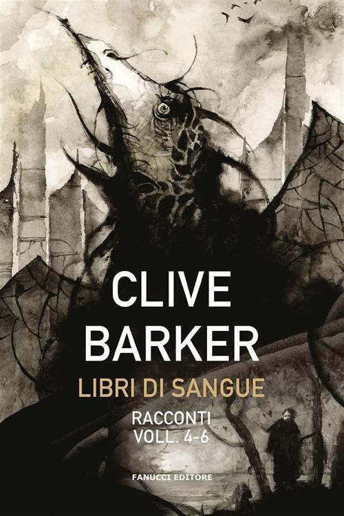 Libri di sangue. Vol. 4-6 - Clive Barker,Silvia Petrone - ebook
