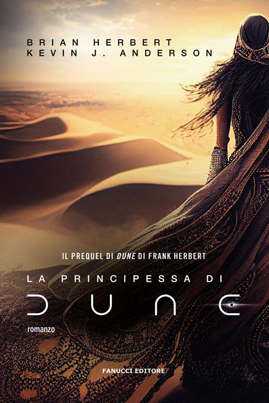 La principessa di Dune - Brian Herbert,Kevin J. Anderson - copertina