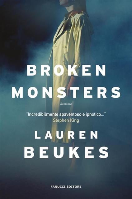 Broken monsters - Lauren Beukes,Giorgia De Santis - ebook