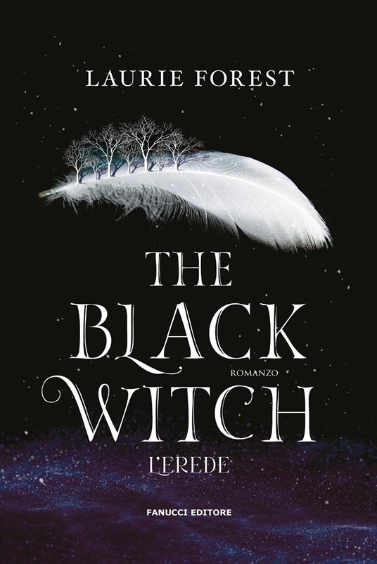 L'erede. The black witch chronicles - Laurie Forest - copertina