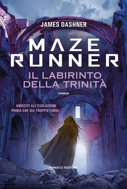 Maze Runner. Il labirinto della trinità. Maze Cutter. Vol. 2 - James Dashner,Raffaella Cesarini - ebook