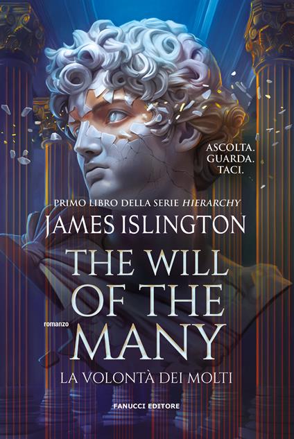 The will of the many. La volontà dei molti - James Islington - copertina