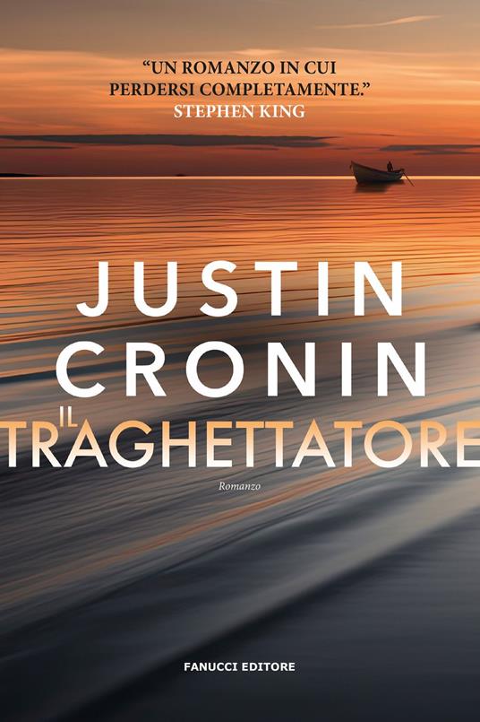 Il traghettatore - Justin Cronin,Eleonora Antonini - ebook