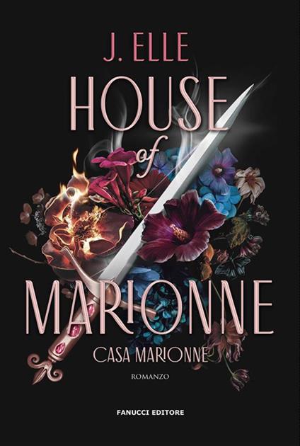 House of Marionne - Casa Marionne - J. Elle,Emilia Carmen Cavaliere - ebook