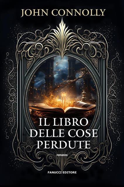 Il libro delle cose perdute - John Connolly,Stefano Bortolussi - ebook