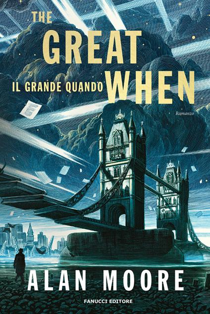 The great when. Il grande quando. Long London. Vol. 1 - Alan Moore - copertina