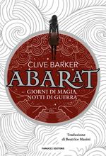 Giorni di magia notti di guerra. Abarat. Vol. 2