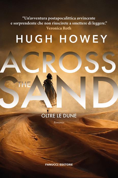 Across the sand. Otre le dune - Hugh Howey - copertina
