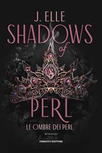 Shadows of Perl. Le ombre dei Perl. Vol. 2