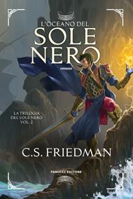 L' oceano del sole nero. La trilogia del sole nero. Vol. 2