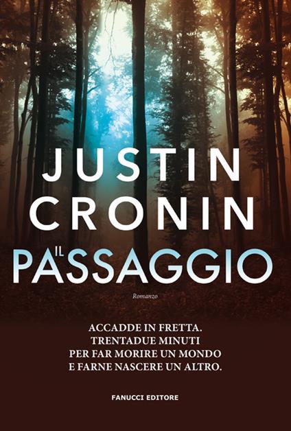 Il passaggio. The passage. Vol. 1 - Justin Cronin,Antonella Fabbri - ebook