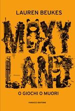 Moxyland - O giochi o muori