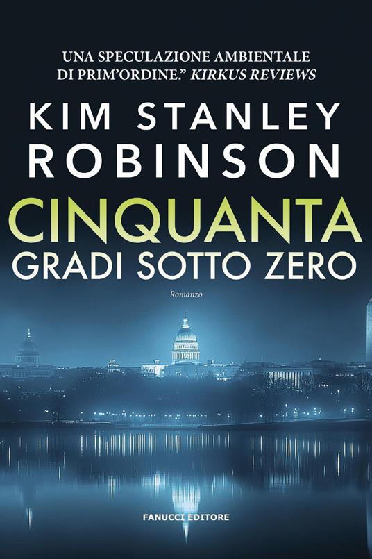 Cinquanta gradi sotto zero - Kim Stanley Robinson - copertina