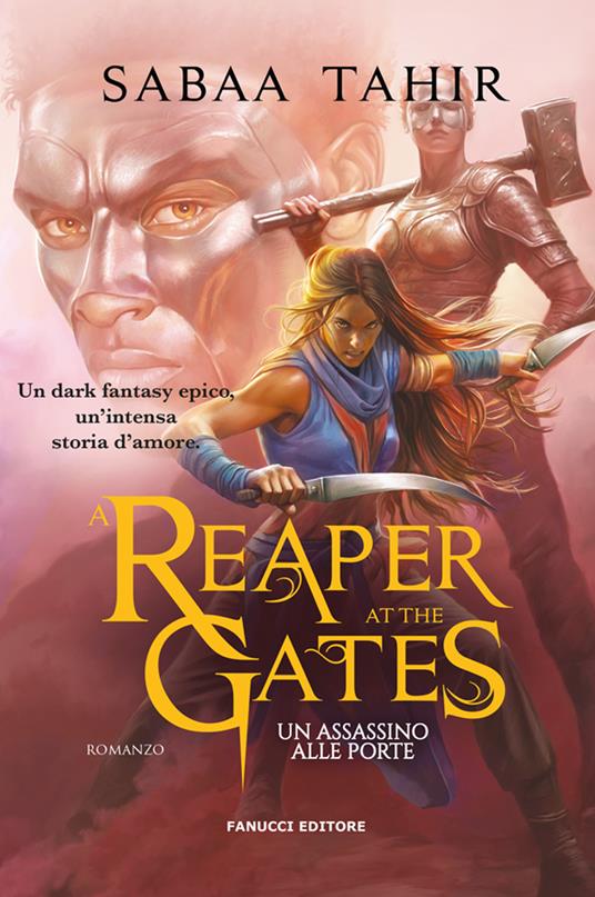 A reaper at the gates. Un assassino alle porte. Ciclo del Mondo di Cenere. Vol. 3 - Sabaa Tahir,Antonello Venditti,Francesca Sassi - ebook