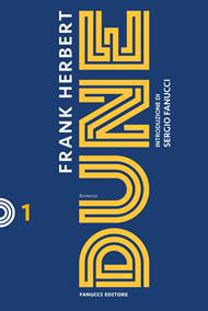 Dune. Il ciclo di Dune. Nuova ediz.. Vol. 1