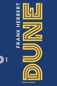Libro Dune. Il ciclo di Dune. Nuova ediz.. Vol. 1 Frank Herbert