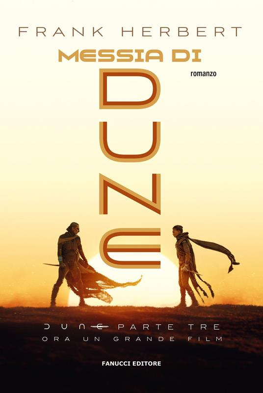 Messia di Dune. Il ciclo di Dune. Ediz. tie-in. Vol. 2 - Frank Herbert - copertina