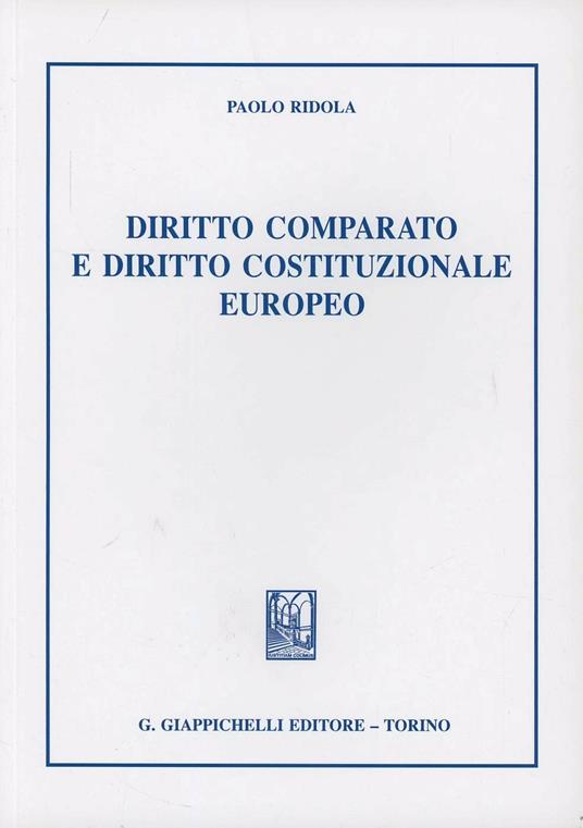 Diritto comparato e diritto costituzionale europeo - Paolo Ridola - copertina