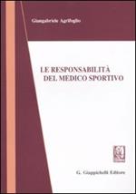 Le responsabilità del medico sportivo