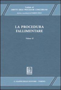 Trattato di diritto delle procedure concorsuali. Vol. 2: La procedura fallimentare - copertina