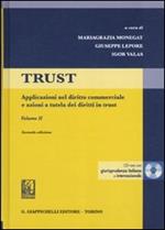 Trust. Con CD-ROM. Vol. 2: Applicazioni nel diritto commerciale e azioni a tutela dei diritti in trust.