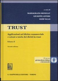 Trust. Con CD-ROM. Vol. 2: Applicazioni nel diritto commerciale e azioni a tutela dei diritti in trust. - copertina