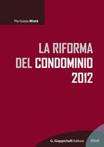 La riforma del condominio 2012