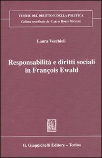 Responsabilità e diritti sociali in François Ewald - Laura Vecchioli - copertina