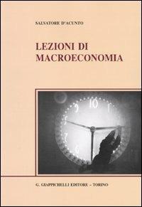 Lezione di macroeconomia - Salvatore D'Acunto - copertina