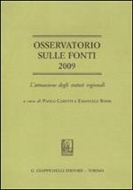 Osservatorio sulle fonti 2009. L'attuazione degli statuti regionali