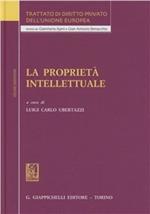 Trattato di diritto privato dell'Unione Europea. Vol. 12: La proprietà intellettuale